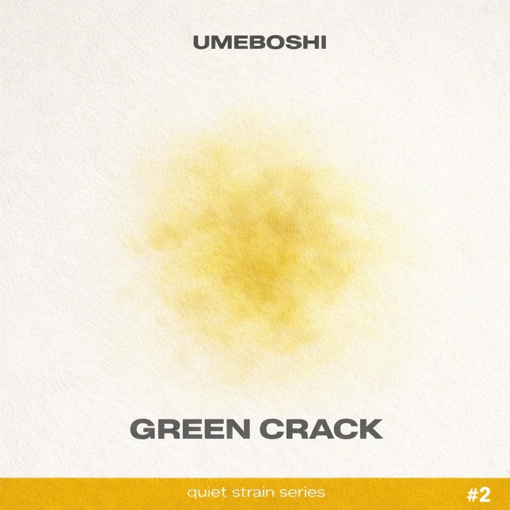 Quiet Strain #2 – Green Crack –